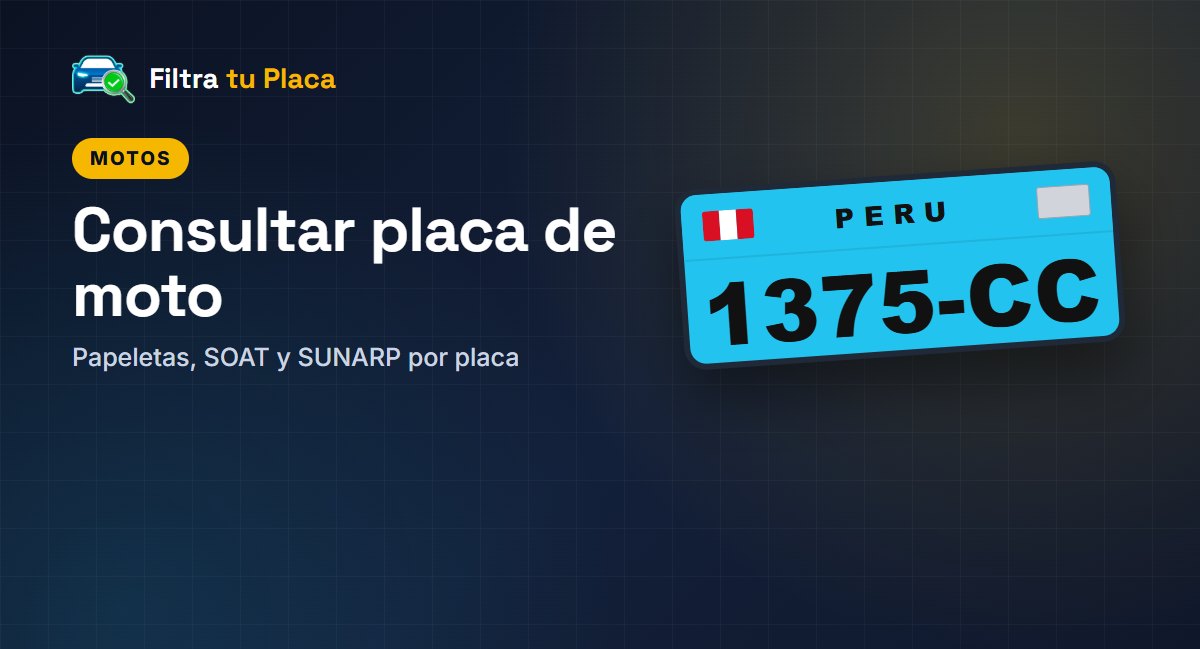 Consultar placa de moto en Perú 2026: papeletas, SOAT, SUNARP y cómo leer la placa
